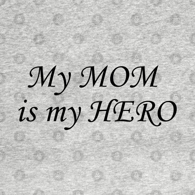 Mom Acronym My Mom is my Hero by BiancaEm